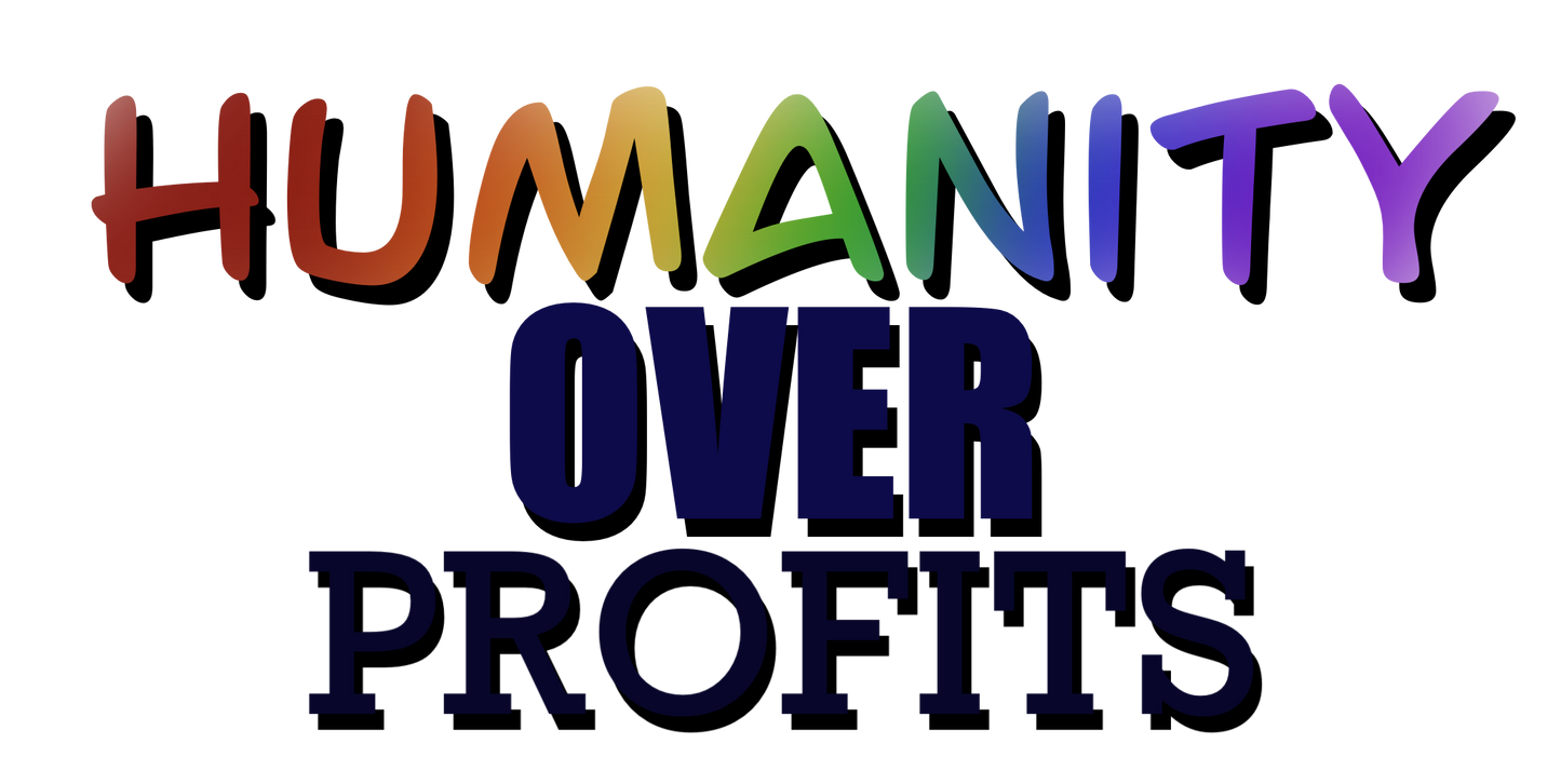 Humanity Over Profits Sticker